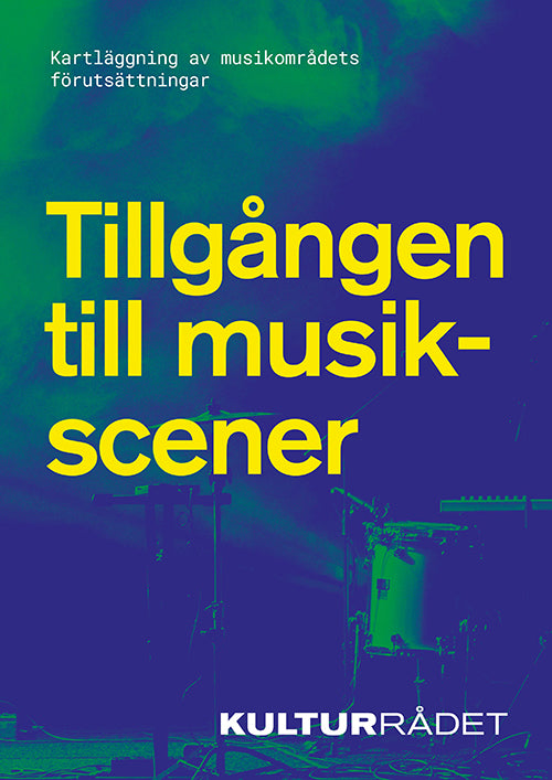 Tillgången till musikscener