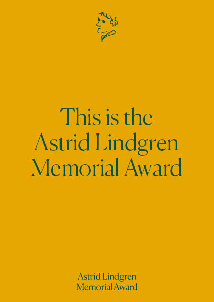 This is the Astrid Lindgren Memorial Award